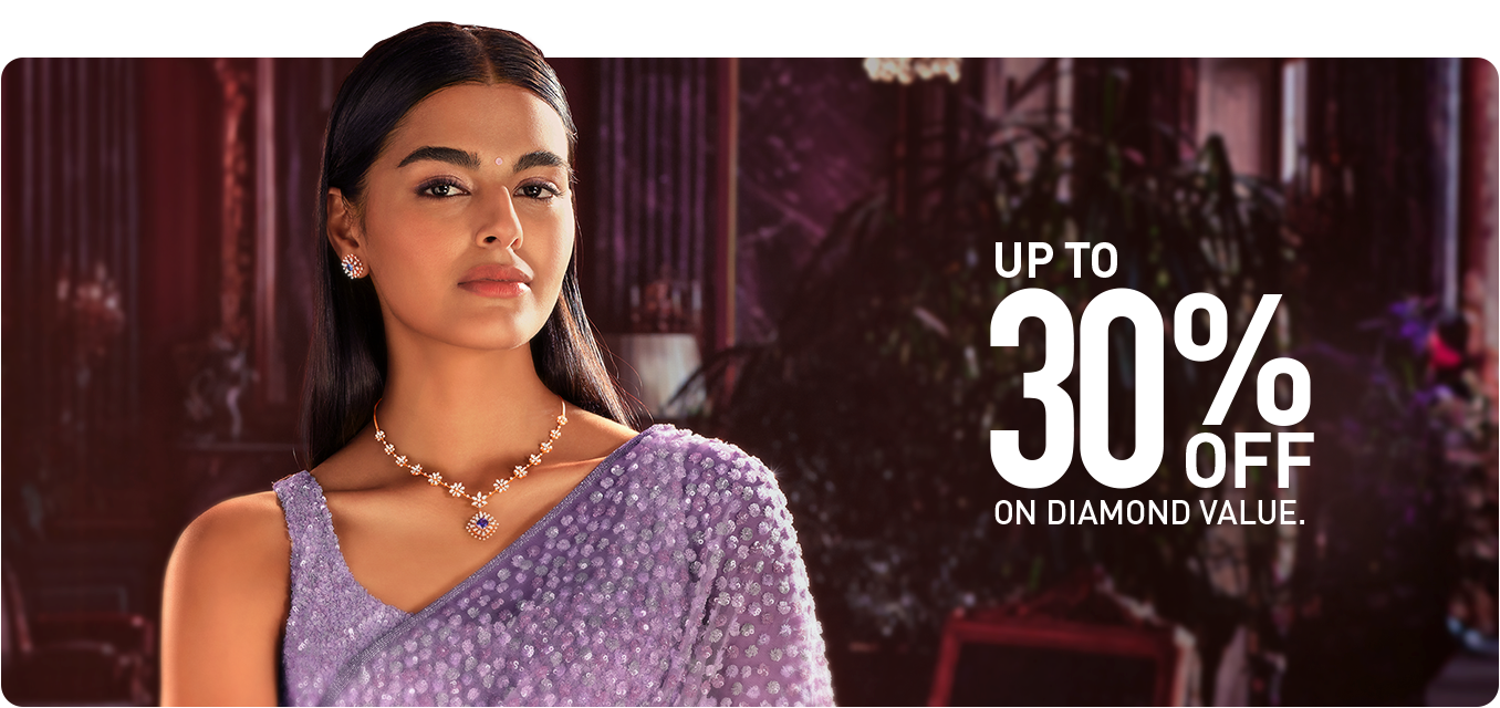 Get up to 30% off on Diamond Value Get up to 30% off on Diamond Value